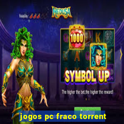 jogos pc fraco torrent